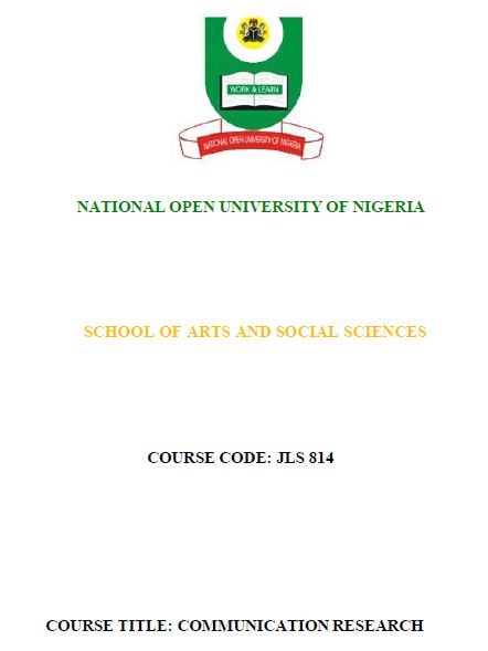 Communication Research By National Open University of Nigeria - Mass ...